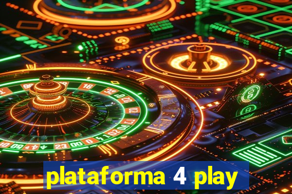 plataforma 4 play